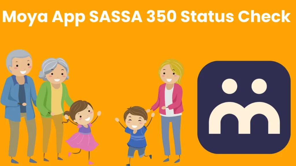 Moya App SASSA r350 Status Check