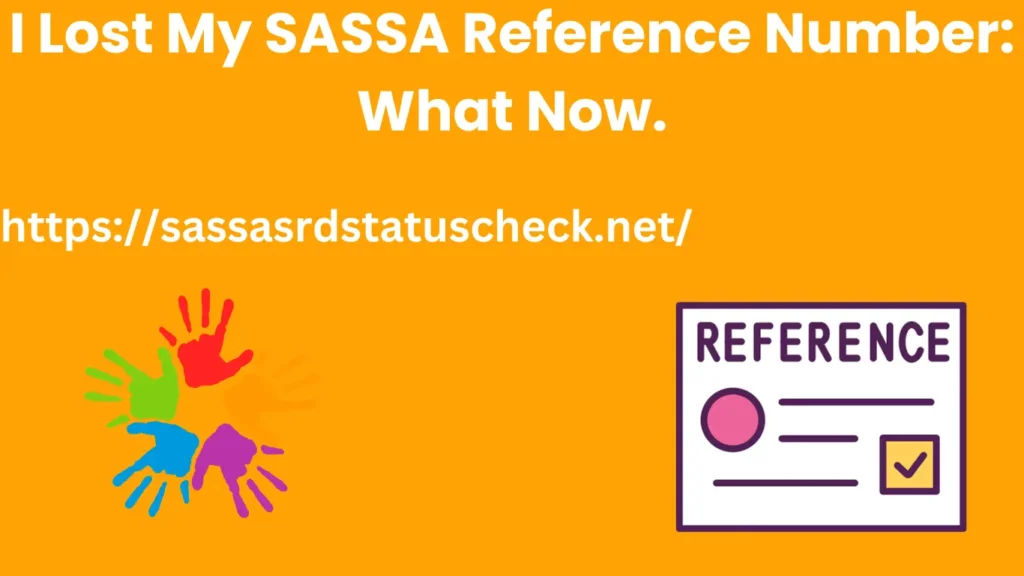 I Lost My SASSA Reference Number