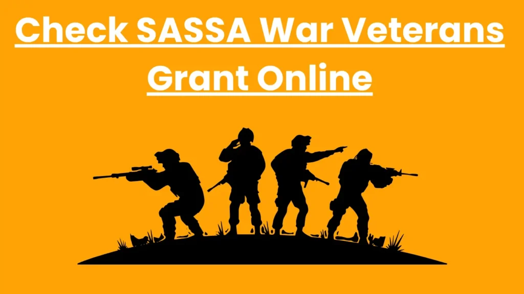 Check SASSA War Veterans Grant Online