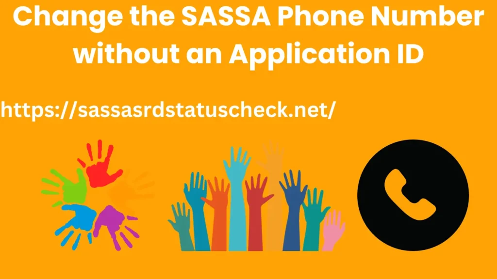 SASSA Change Phone Number without Application ID