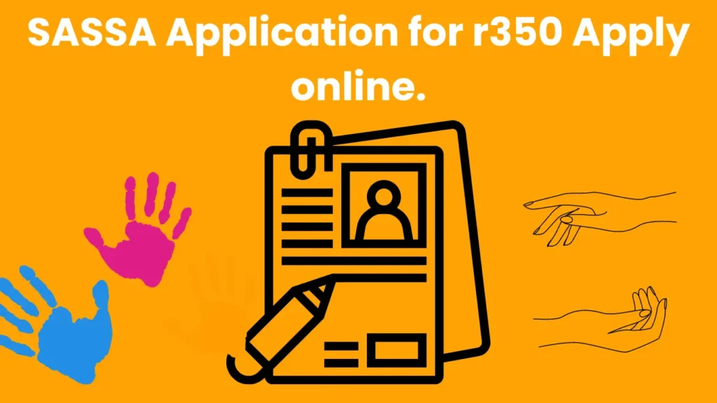 SASSA Application for r350 Apply online.