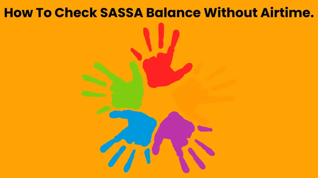 How to check SASSA balance without airtime